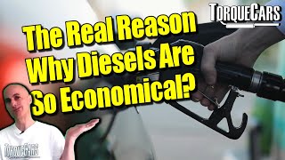 Why Diesel Engines Are More Economical Unveiling The Fuel Economy Improvement Reasons [upl. by Rome468]