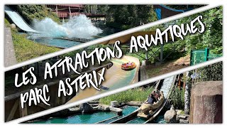 Les attractions aquatiques  Parc Astérix [upl. by Lindsley]