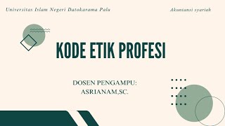 KODE ETIK PROFESI [upl. by Nylasej854]