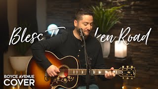 Bless The Broken Road – Rascal Flatts Boyce Avenue acoustic cover on Spotify amp Apple [upl. by Sisxela]