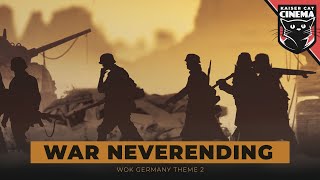 Kaiserreich German Empire Theme 2  War Neverending [upl. by Swerdna]