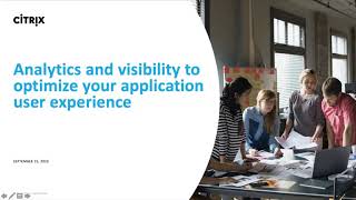 Citrix Webinar การวิเคราะห์และตรวจสอบการทำงาน เพื่อส่งมอบประสบการณ์การใช้ Application ที่ดีที่สุด [upl. by Velasco857]