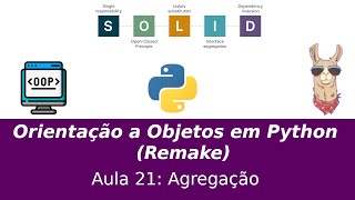 Orientação a Objetos em Python Remake Aula 21  Agregação [upl. by Hedberg]