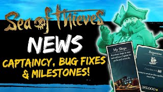 Season 7 Captaincy News  Bug Fixes Player Reporting amp Known Issues  Sea of Thieves New Update [upl. by Painter756]