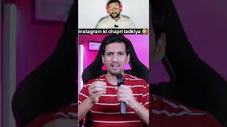 Instagram Ki Chapri Ladkiya🤣 [upl. by Eenor]