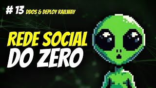 13 DDoS amp Deploy Railway  Rede Social do ZERO em Python [upl. by Jarnagin837]