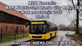 MZK Koszalin  Linia 3 MAN NL293105 Lions City M 2038 [upl. by Sina904]