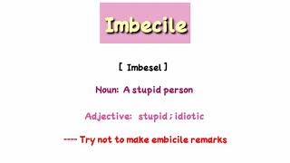 HOW TO PRONOUNCE IMBECILE  IMBECILE PRONUNCIATION [upl. by Annol]