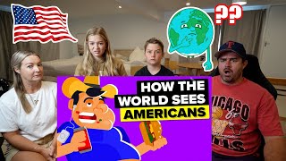 New Zealand Family React to What the rest of world thinks of Americans  LOUD AND IGNORANT [upl. by Ralph652]