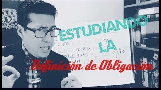 Definición de Obligación  Teoría General de las Obligaciones [upl. by Asillam404]