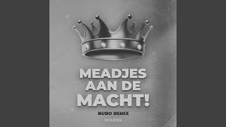 Maedjes Aan De Macht Remix [upl. by Ahcsatan299]