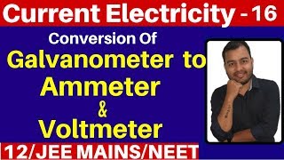 Current Electricity 16  Conversion Of Galvanometer to Ammeter amp Voltmeter JEE NEET [upl. by Pomcroy137]