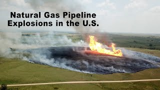 Recent Natural Gas Pipeline Explosion in the United States Part 1 [upl. by Madden]