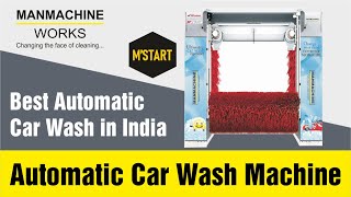 Best Automatic Car Wash in India  Automatic Car Wash Machine  Manmachine Works India [upl. by Fretwell]