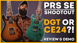 PRS SE CE 24 vs PRS SE DGT  The best PRS SEs you can buy [upl. by Yroger802]