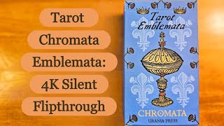 Tarot Emblemata Chromata 4K Silent Flipthrough [upl. by Enirak987]