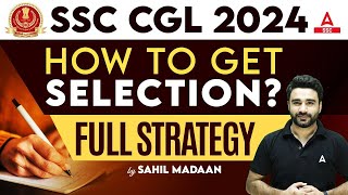 How to Get Selected in SSC CGL 2024  SSC CGL Preparation For Beginner 2024 [upl. by Morganne]