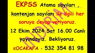 EKPSS atamalarıkontenjanlarıtercihleri hakkında sorularınız cevapbuluyor12102024 Saat 1600da [upl. by Oliver]