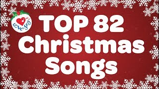 Top 82 Christmas Songs and Carols with Lyrics 🎅 [upl. by Georg]