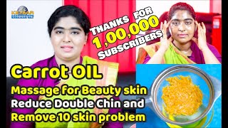 Carrot oil for skin lightening  How to make Carrot oil for skin  Reduce Double chin in 7 days [upl. by Unhsiv]