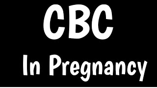 CBC Test In Pregnancy  CBC During Pregnancy  Routine Tests During Pregnancy [upl. by Gilford]