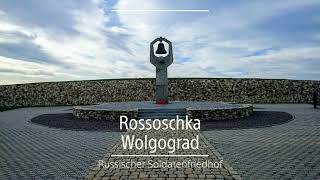 Rossoschka Wolgograd  Russischer Soldatenfriedhof [upl. by Anaihsat]