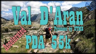 Val dAran Pyrenees by UTMB PDA 55km toda la ruta en revisión  acelerado  Peades dera Aigua [upl. by Adnilre]