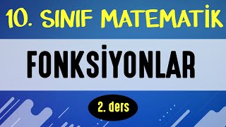 Fonksiyonlar 2  10 SINIF MATEMATİK  ŞENOL HOCA [upl. by Dalenna]