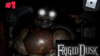 Frigid Dusk  Roblox horror  Chapter 1  part 1  Gameplay [upl. by Carin223]