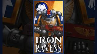 IRON RAVENS  Resilient Corvids  Warhammer 40k Lore [upl. by Nenerb]