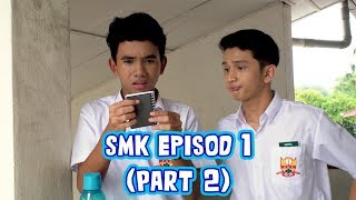 SMK Episod 1  Saya Mahu Kawan Part 2 [upl. by Burman157]