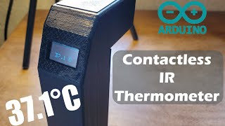 DIY Contactless IR Thermometer  3D printed amp Arduino [upl. by Maillij]