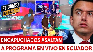 ENCAPUCHADOS ASALTAN A PROGRAMA EN VIVO EN ECUADOR [upl. by Minna471]