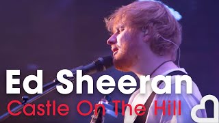 Ed Sheeran  Castle On The Hill  Heart Live [upl. by Ramsay]