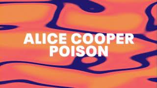 Alice Cooper  Poison Official Audio [upl. by Rufus]