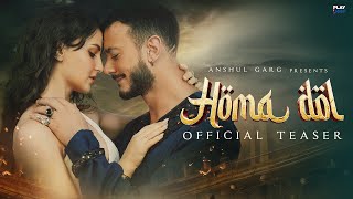 Homa Dol Teaser  Saad Lamjarred  Neeti Mohan  Elli AvrRam  Rajat Nagpal  Anshul Garg [upl. by Ennaitsirk]