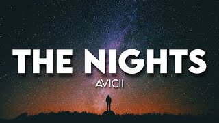 Avicii  The Nights  Lyrics [upl. by Akceber]