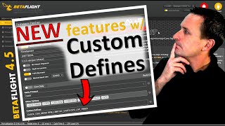 📢 Betaflight 45 👇👇CUSTOM DEFINES 👇👇  How to Flash Special Features [upl. by Halona]