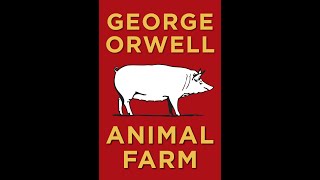 George Orwell  Animal Farm  Audiobook  Part 1 13 [upl. by Netty]