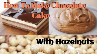 Chocolate hazelnut cake recipe  how to make Chocolate cake with hazelnuts [upl. by Soigroeg]