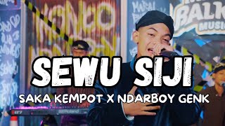 SEWU SIJI  SAKA KEMPOT X NDARBOY GENK quotDIDI KEMPOTquot [upl. by Ardek]