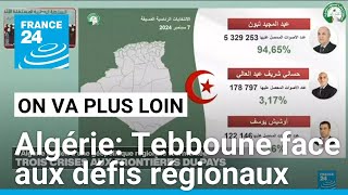 Algérie Tebboune face aux défis régionaux • FRANCE 24 [upl. by Burl415]