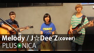 Melody  J☆DeeZ cover [upl. by Ahsead827]