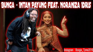 Bunga  Intan Payung feat Noraniza Idris this soooo catchy reaction [upl. by Sherry]