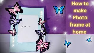 How to make a Photo frame at home  homemade photo frame photoframe homemade howtomake [upl. by Mariam966]