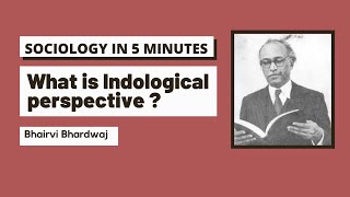 Indology  Sociology in 5 minutes  NETJRF  CUET PG  UPSC  UPPCS  GATE 2022 [upl. by Nakada]