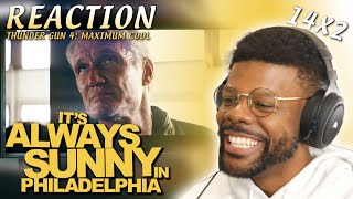 ITS ALWAYS SUNNY 14x2 REACTION  Thundergun 4 Maximum Cool [upl. by Marna]