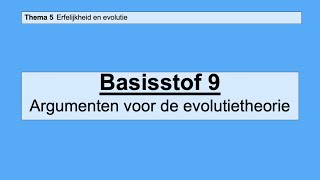 VMBO HAVO 2  Erfelijkheid en evolutie  Basisstof 9 Argumenten voor de evolutietheorie [upl. by Bowra]