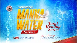 TOTAL HEALING 7  MFM MANNA WATER 22052024 DR DK OLUKOYA [upl. by Ahkihs]