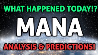 MANA CRYPTO ANALYSIS  WHAT HAPPENED TODAY amp WHAT COMES NEXT [upl. by Ive480]